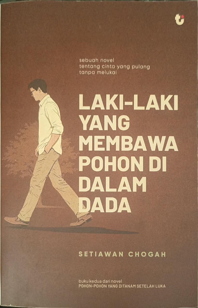 LAKI-LAKI YANG MEMBAWA POHON DI DALAM DADA